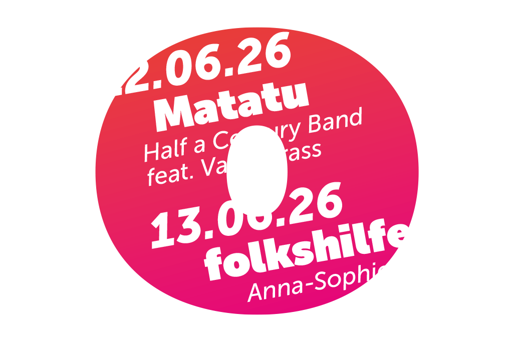 o.heimart festival 2026 - Matatu, Half a Century Band, folkshilfe, Anna Sophie