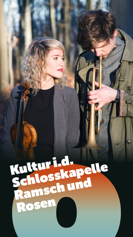Kultur i.d. Schlosskapelle - Ramsch und Rosen